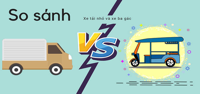 So sánh xe ba gác và xe tải